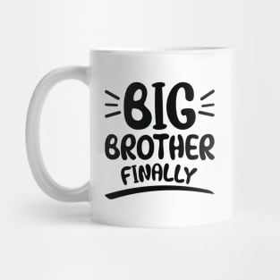 Big Brother Finally Mug